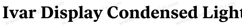 Ivar Display Condensed Light字体转换